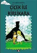 Çiçek ile Kirlikara - Say Yayınları