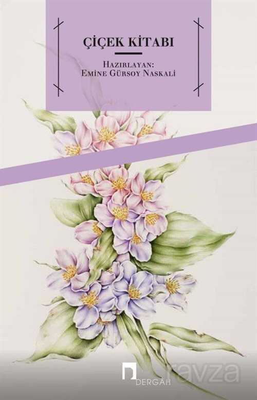 Çiçek Kitabı - Dergah Yayınları