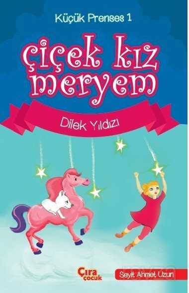 Çiçek Kız Meryem 1 - Çıra Yayınları