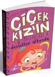 Çiçek Kızın Maceraları / Denizler Altında - Çocuk Gezegeni