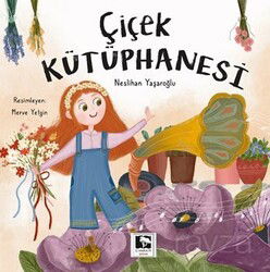 Çiçek Kütüphanesi - Çınaraltı Yayın Dağıtım