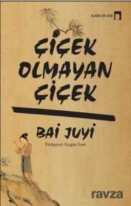 Çicek Olmayan Çicek - Dergah Yayınları