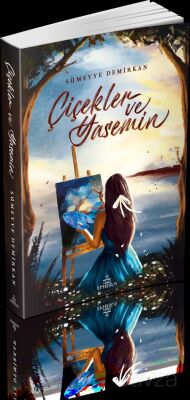 Çiçekler ve Yasemin (Karton Kapak) - 1