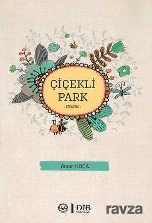 Çiçekli Park (Piyes) - Diyanet İşleri Başkanlığı