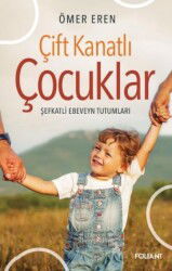 Çift Kanatlı Çocuklar - Foliant Yayınları