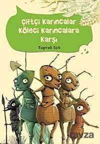 Çiftçi Karıncalar Köleci Karıncalara Karşı - Tudem Yayınevi