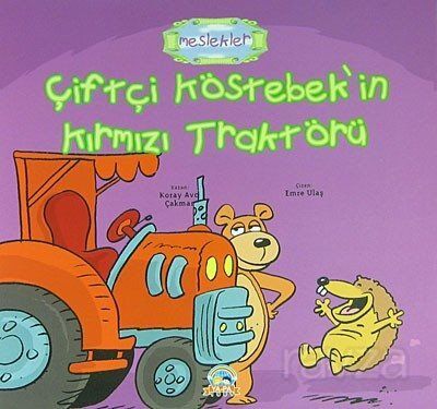 Çiftçi Köstebek'in Kırmızı Traktörü / Meslekler - 1