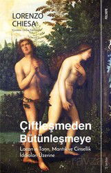 Çiftleşmeden Bütünleşmeye - Sola Yayınları