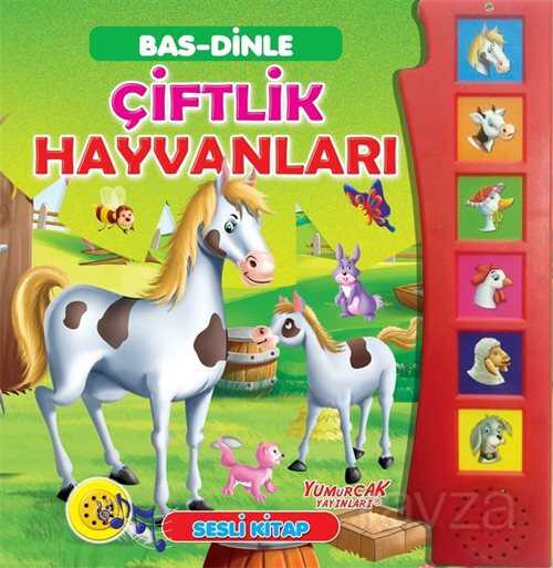 Çiftlik Hayvanları Bas-Dinle (Sesli Kitap) - 1