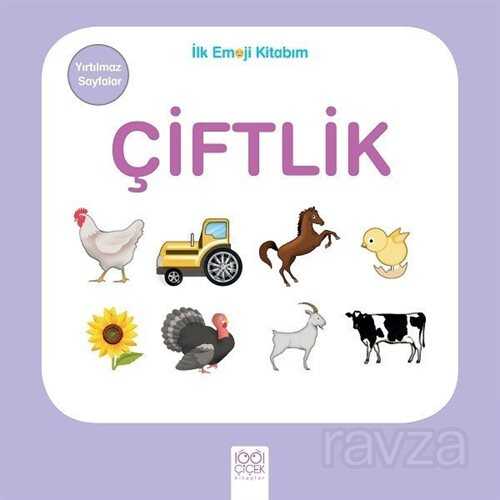 Çiftlik / İlk Emoji Kitabım - 1001 Çiçek Kitaplar