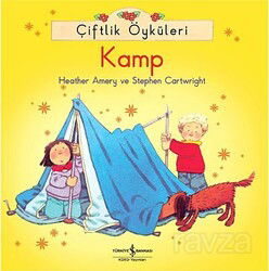 Çiftlik Öyküleri - Kamp - İş Bankası Yayınları