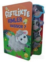 Çiftlikte Kimler Yaşıyor? - Yumurcak Yayınları