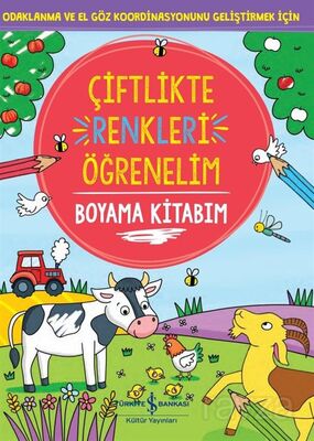 Çiftlikte Renkleri Öğrenelim / Boyama Kitabım - 1