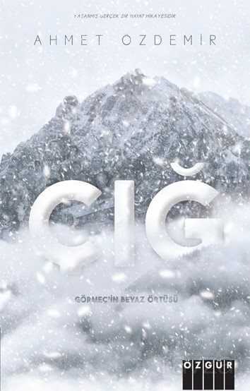 ÇIĞ, Görmeç'in Beyaz Örtüsü - Özgür Yayınları