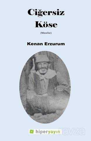 Ciğersiz Köse - Hiper Yayın