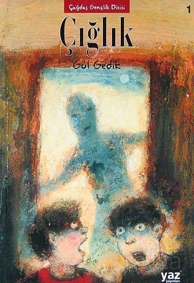 Çığlık - Yaz Yayınları