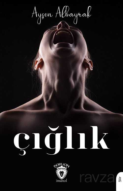 Çığlık - Dorlion Yayınevi