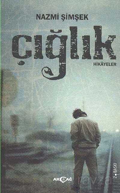 Çığlık Hikayeler - Akçağ Yayınları