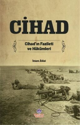 Cihad Cihad'ın Fazileti ve Hükümleri - 1