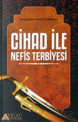 Cihad ile Nefis Terbiyesi - Anlatı Yayınları