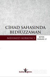 Cihad Sahasında Bediüzzaman - Erzurum Kültür Eğitim Kitap ve Kırtasiye