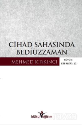 Cihad Sahasında Bediüzzaman - 1