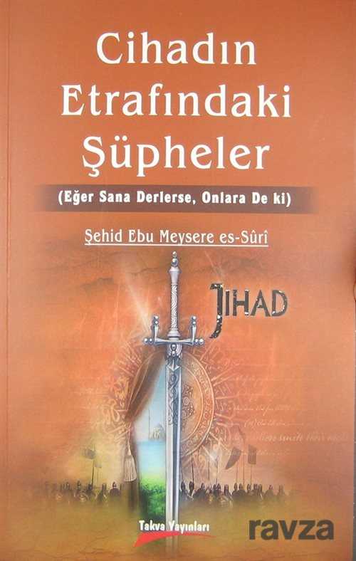 Cihadın Etrafındaki Şüpheler - Takva Yayınları