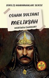 Cihan Sultanı Melikşah - Çıra Yayınları
