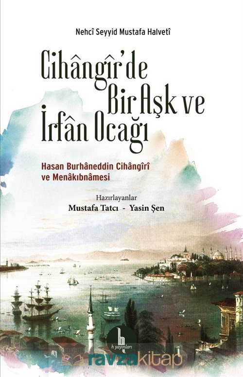 Cihangir'de Bir Aşk ve İrfan Ocağı - 1