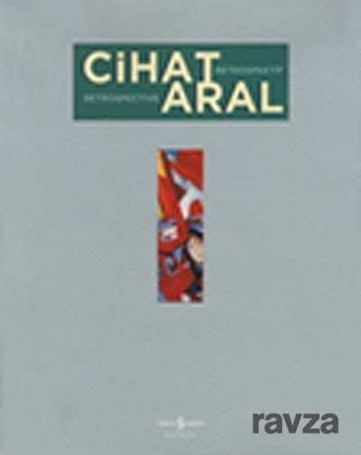 Cihat Aral - Retrospektif - İş Bankası Yayınları