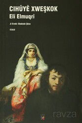 Cihuye Xweşkok - Lis Yayınları