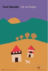 Çik ve Puşkin - Dergah Yayınları
