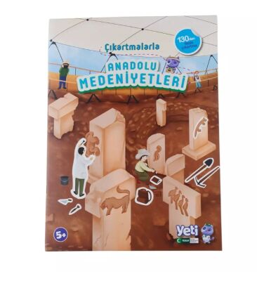 Çikartmalarla Anadolu Medeniyetleri - 1