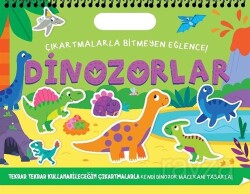 Çıkartmalarla Bitmeyen Eğlence / Dinozorlar - İndigo Çocuk