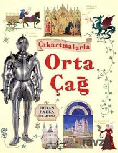 Çıkartmalarla Orta Çağ - İş Bankası Yayınları