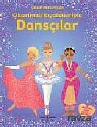 Çıkartmalı Kıyafetleriyle Dansçılar - İş Bankası Yayınları