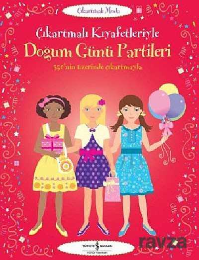 Çıkartmalı Kıyafetleriyle - Doğum Günü Partileri - İş Bankası Yayınları