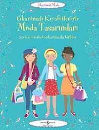 Çıkartmalı Kıyafetleriyle Moda Tasarımları - İş Bankası Yayınları