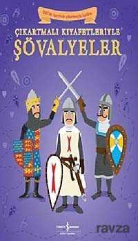 Çıkartmalı Kıyafetleriyle Şövalyeler - İş Bankası Yayınları