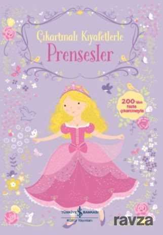 Çıkartmalı Kıyafetlerle Prensesler - İş Bankası Yayınları