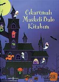 Çıkartmalı Maskeli Balo Kitabım - İş Bankası Yayınları