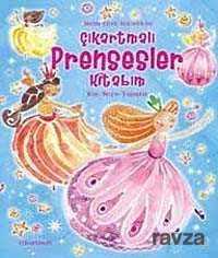 Çıkartmalı Prensesler Kitabım - 1001 Çiçek Kitaplar