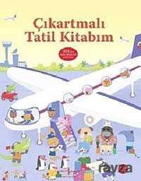 Çıkartmalı Tatil Kitabım - İş Bankası Yayınları