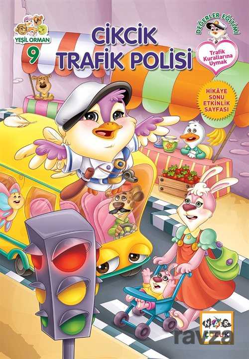 Cikcik Trafik Polisi - Nar Yayınları