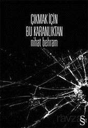 Çıkmak İçin Bu Karanlıktan - Everest Yayınları