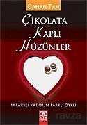 Çikolata Kaplı Hüzünler - 1