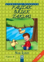 Çikolata Öyküler / Paytak Ördek Takımı - Altın Kitaplar