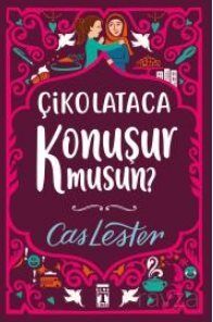 Çikolataca Konuşur Musun? (Bez Cilt Şömizli) - 1