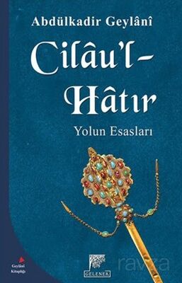 Cilau'l Hatır Yolun Esasları - 1