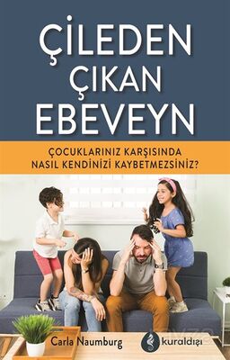 Çileden Çıkan Ebeveyn - 1